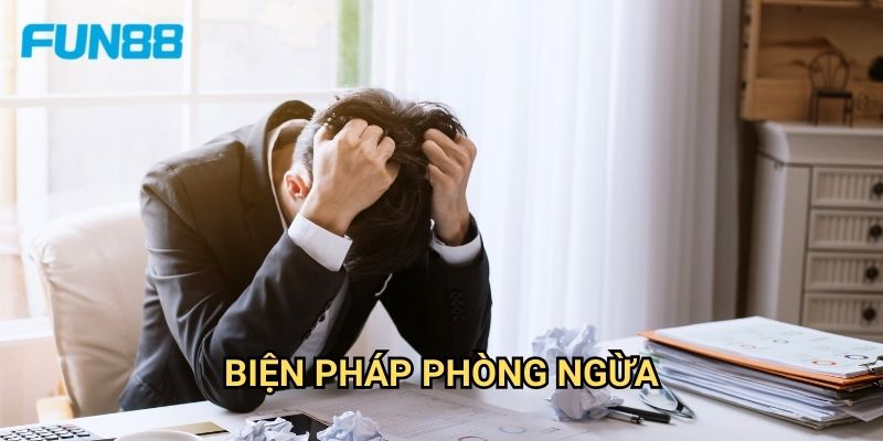 Cá Cược Có Trách Nhiệm Fun88 - Cam Kết Bảo Vệ Người Chơi 2 Biện Pháp Phòng Ngừa