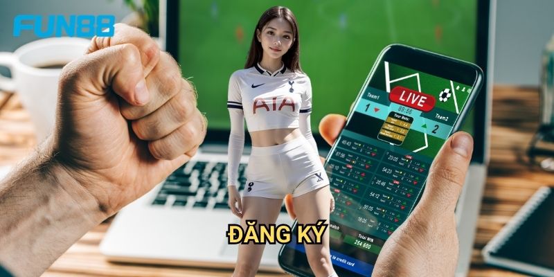 Đăng Ký Fun88 - Hướng Dẫn Tạo Tài Khoản Trong 3 Phút