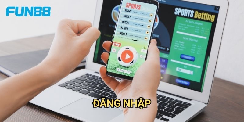 Đăng Nhập Fun88 - Truy Cập Nhanh Chóng Và An Toàn